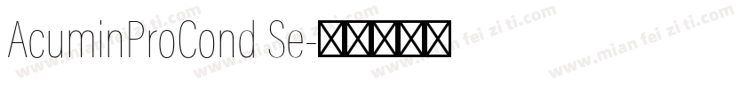 AcuminProCond Se字体转换